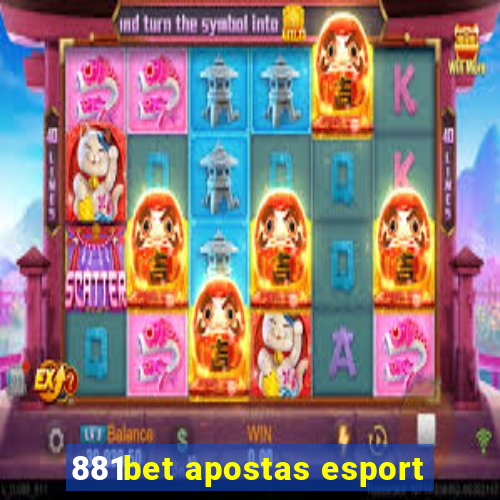 881bet apostas esport